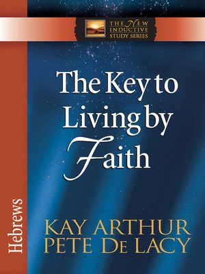 cover image of The Key to Living by Faith
